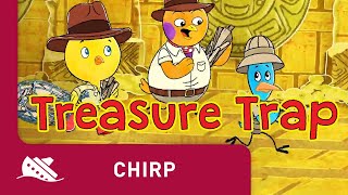 Chirp  Season 1  Episode 11  Treasure Trap [upl. by Naarah414]