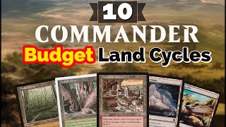 10 Commander Budget Land Cycles you MUST know about [upl. by Mitzi274]