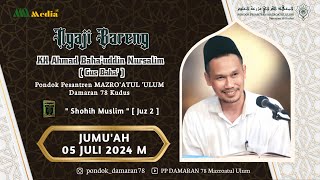 Gus Baha Jumquotat 5 Juli 2024 Ngaji rutinan Kitab Shoheh Muslim [upl. by Kilar184]