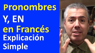 Pronombres Y EN en Francés  Curso de Francés Básico  Clase 32 [upl. by Enegue]