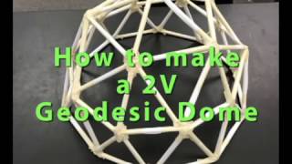 2V Geodesic Dome Instructions pt 1 [upl. by Pavla]