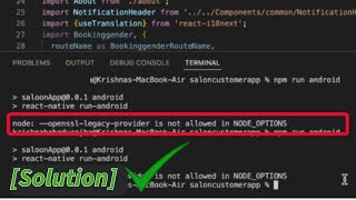 Error node openssllegacyprovider is not allowed in NODEOPTIONS [upl. by Hairej]