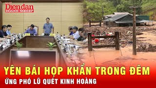 Lũ quét hủy diệt Yên Bái Hơn 12000 nhà ngập nước Bộ trưởng TNampMT họp khẩn  Tin tức 24h [upl. by Bethel172]