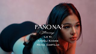 Lo Ki  Pano Na Official Music Video [upl. by Selig]