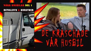 De kraschade vår HUSBIL  Vi berättar om våra 2 första Husbilar [upl. by Assilim843]