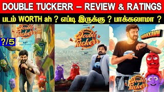 Double Tuckerr  Movie Review amp Ratings  Padam Worth ah [upl. by Eissirc781]