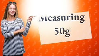 How to measure 50g [upl. by Kellina]