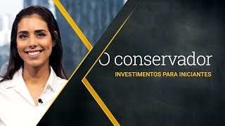 Investimentos para iniciantes o conservador [upl. by Anahtor]