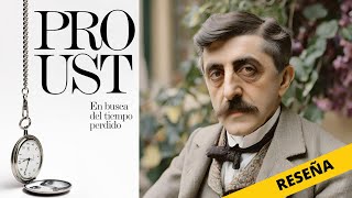 📖 En Busca del Tiempo Perdido de Marcel Proust Un viaje a la memoria y la nostalgia [upl. by Alcus]