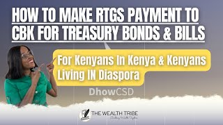 How To Make Payment For Treasury Bonds To CBK  RTGS Transfers to Central Bank of Kenya [upl. by Zelle]