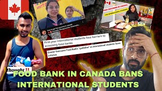 Food Bank in Canada BANS INTERNATIONAL STUDENTS  Dont Do This Mistake in Canada [upl. by Semajwerdna358]