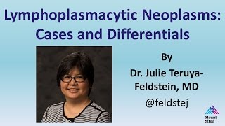 Lymphoplasmacytic Neoplasms Cases and Differentials [upl. by Reaht]