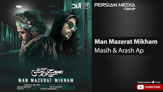 Masih amp Arash Ap  Man Mazerat Mikham  مسیح و آرش ای پی  من معذرت میخوام [upl. by Mahala453]