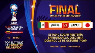 México v Japón  Final para campeón del mundo – Copa Mundial de Béisbol Sub23 2018 [upl. by Zalea]