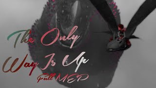 HTTYD  The Only Way Is Up •APOC Full MEP [upl. by Oht172]