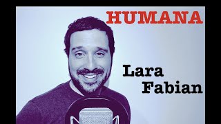 Lara Fabian  Humana Imitation vocale par David Corriveau [upl. by Nywde]