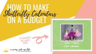 How To Make Shutterfly Calendars On A Budget [upl. by Imled]