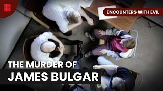 James Bulgers Case  Encounters with Evil  S01 EP05  True Crime [upl. by Ahsil]