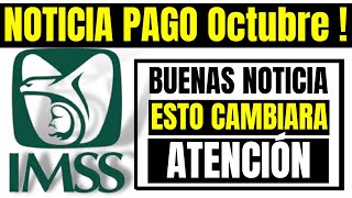 🔥LO TIENES QUE SABER❗️😲PENSIONADOS IMSS 2023 PAGO OCTUBRE Adultos Mayores Entérate💥 [upl. by Dirgni]