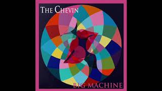 The Chevin  Big Machine Audio [upl. by Colligan]