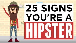 Are You A Hipster… Or Do You Just Like These 25 Things Ironically RMRS [upl. by Biel]