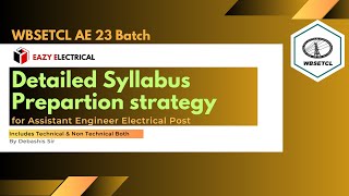 Detailed Syllabus amp Preparation Strategy I WBSETCL Recruitment 2023 I Assistant Engineer Electrical [upl. by Ynetsed]