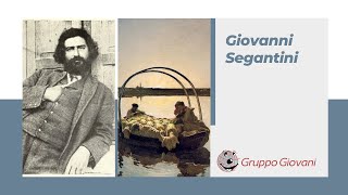 Giovanni Segantini [upl. by Nevyar]