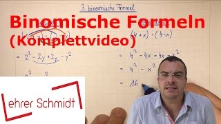 Die binomischen Formeln  quadratische Gleichungen  Mathematik  Lehrerschmidt [upl. by Bonnell774]