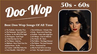 Doo Wop Collection 🧡 Best Doo Wop Songs Of All Time 🧡 Greatest Hits Of 50s 60s [upl. by Aranat174]