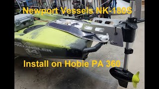 Hobie Pro Angler 360  Newport Vessels NK180S install [upl. by Lebama]