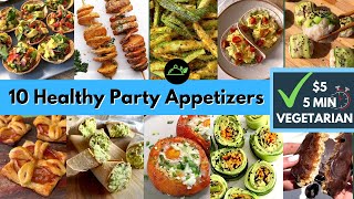 Best Healthy Party Appetizer Recipes 10 Snack Ideas Under 5 Starters [upl. by Elsi]