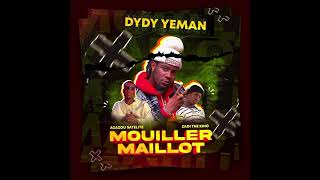 DYDY YEMAN X azazou satellite X zadi the King  MOUILLER MAILLOT [upl. by Alexander]