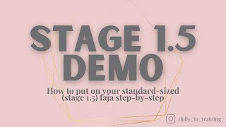 Stage 15 Faja Demo w Foams and Boards How To Wear [upl. by Opiuuk]