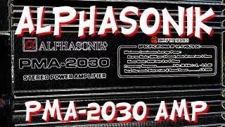 Old School Alphasonik PMA2030 Amp Overview  OldSchoolStereocom [upl. by Esiocnarf]