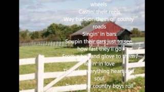 Thats How Country Boys Roll Billy Currington Lyrics [upl. by Marguerite315]