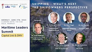 2023 Maritime Leaders SummitNorway  Capital Link amp DNV Shipping The Shipowners Perspective [upl. by Drisko230]