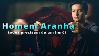 Todos precisam de um herói  Homem Aranha Edit [upl. by Stempien]