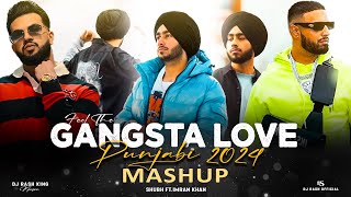 Feel The Gangsta Love  Punjabi Mashup 2024  Shubh  King Shit  California Love  Dj Rash King [upl. by Nealey]