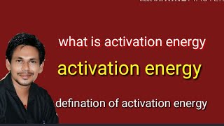 activation energy  what is activation energy  activation energy kya hoti hai [upl. by Adirem220]