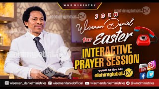 JOIN WISEMAN DANIEL FOR EASTER INTERACTIVE PRAYER SESSION 27032024 [upl. by Erdua225]