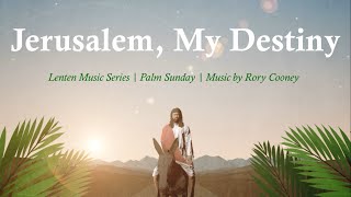 Jerusalem My Destiny  Palm Sunday  Lent Songs  Catholic Choir with Lyrics  Sunday 7pm Choir [upl. by Oinotnanauj]