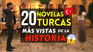 Las 20 Novelas Turcas MAS VISTAS de la HISTORIA 🇹🇷😍❤️ [upl. by Mecke986]