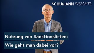 Nutzung von Sanktionslisten Wie relevant ist das und wie geht man dabei vor  SCHUMANN Insights [upl. by Shanie]