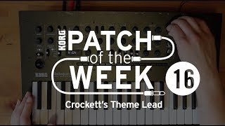 Patch of the week 16 Crockett’s Theme Lead [upl. by Hopkins161]