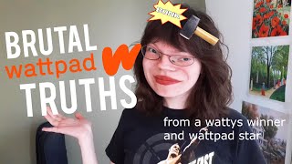 BRUTAL WATTPAD ADVICE from a Wattys winner and Wattpad Star  Wattpad Wednesdays [upl. by Linis]