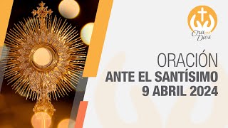 Adoración al Santísimo Martes 9 Abril de 2024 Padre Luis Fernando Palacio 🙏 Ora Con Dios [upl. by Lucier]