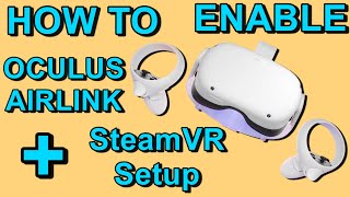 How To Enable Oculus Airlink On Quest 2 Setup With SteamVR AND Record the Display [upl. by Norreg201]