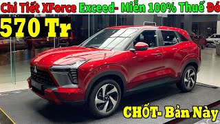 ✅Chi Tiết Mitsubishi XForce Exceed Chốt Bản Này Miễn 100 Thuế Lăn Bánh XForce Exceed  Topcarvn [upl. by Dotti438]