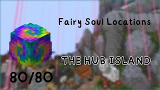 UPDATED Fairy Soul locations for the Hub 2024   Hypixel Skyblock [upl. by Nage]