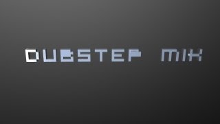 DUBSTEP MIX by Captainss Crafteer [upl. by Furtek685]